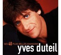 Yves Duteil – Ses 40 Plus Belles Chansons – Mikado