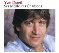 Yves Duteil - Ses Meilleures Chansons