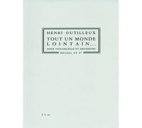 Partitions classique HEUGEL DUTILLEUX HENRI - TOUT UN MONDE LOINTAIN... Format poche