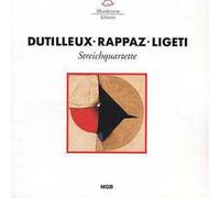 Dutilleux, Rappaz, Ligeti : Quatuors à cordes