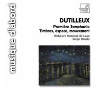 Dutilleux - Symphony 1 / Timbre/Escape/Movenents