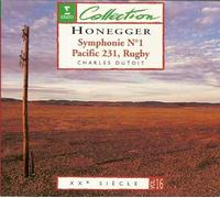 Dutoit, Charles – Symphonie No. 1 / Pacific 231 / Rugby