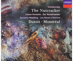 Dutoit,Charles - Tchaïkovski: the Nutcracker; Aurora'S Wedding