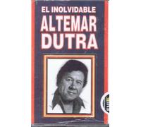 Dutra, Altemar - El Inolvidable