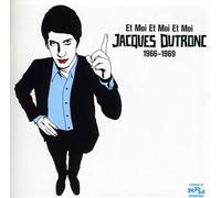 Dutronc, Jacques - Et Moi Et Moi Et Moi