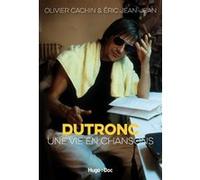 Dutronc, une vie en chansons