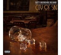 DUTTY MOONSHINE BIG BAND - CITY OF SIN 2 VINYL LP NEUF