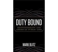 Duty Bound by Mark Blitz Mark Blitz (Auteur)