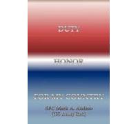 Duty. Honor. For My Country