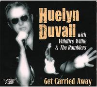 Duvall Huelyn - Get Carried Away
