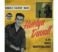 Duvall, Huelyn -His Three Months Killers- - Double Takin' Baby