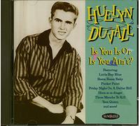Duvall, Huelyn - Or is You Ain't