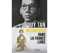 Duy Tan - Un empereur dans la France libre