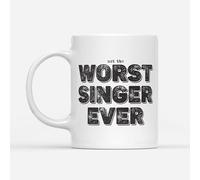 DV DESIGN 1 tasse « Worst Singer Ever » - Musicien chantant drôle Joke Not The Sport Fan Hobby Work Job Bad Birthday Friend Men Women Travel Drinks Cup #82752