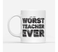 DV DESIGN 1 tasse « Worst Teacher Ever » - Colleague School Funny Joke Not The Sport Fan Hobby Work Job Bad Birthday Men Women Travel Drinks Cup #82748