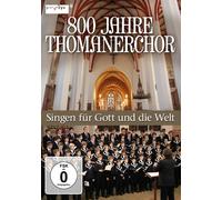 Thomanerchor – 800e anniversaire du Chœur Saint-Thomas de Leipzig – DVD