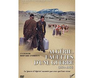 DVD Algérie Facettes d'une Guerre 1954 1962 la Guerre d'Algérie Racontee par Ceux Qui l'Ont Vecue