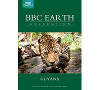 Dvd - BBC Earth Classics; Guyana