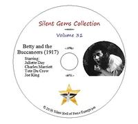 DVD "Betty and the Buccaneers"(1917) Rollin Sturgeon,Juliette Day,Classic Comedy
