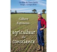 DVD (boitier non filmé) Gilbert Espinasse, Agriculteur de Conscience