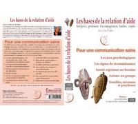 Les Bases De La Relation D'aide-Pour Une Communication Saine