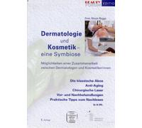 DVD Dermatologie und Kosmetik eine Symbiose - Möglichkeiten einer Zusammenarbeit zwischen Dermatologen und Kosmetikerinnen