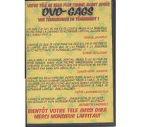 DVD-GAGS vos témoignages en témoignent ! 240 minutes de délire pour la télé