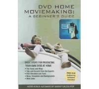 DVD Home Moviemaking: A Beginner's Guide [Import USA Zone 1]