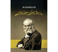 Dvd In Search Of Walt Whitman Par Richard S. Rose - Documentaire