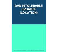DVD INTOLERABLE CRUAUTE (LOCATION)