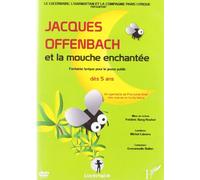 DVD Jacques Offenbach et la Mouche Enchantée Fantaisie Lyrique pour le Jeune Public