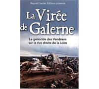 Dvd La virée de Galerne de Reynald Secher ( 1 mai 2014 )