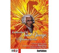 DVD Le chevalier de Saint-George - Un africain à la cour - Ledoux Mathias - Spectacle équestre et pyrotechnique