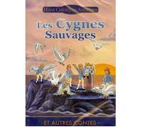 DVD LES CYGNES SAUVAGES ET AUTRES CONTES
