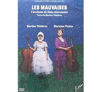 DVD les Mauvaises - l'Erotisme du Deuxième Mouvement