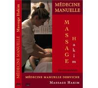 DVD Massages Hakim pour Professionnels-Médecine Manuelle Derviche