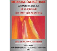 DVD Médecine Énergétique Vol 2-PROTOCOLE Papillon, Techniques de libération de la Souffrance et des émotions négatives