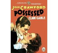 DVD Possédé (1931) - Joan Crawford, Clark Gable, Wallace Ford, Clarence Brown