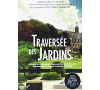 DVD traversée des jardins