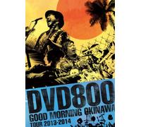 Dvd800 Good Morning Okinawa Tour 2013-2014