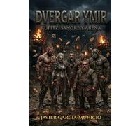 Dvergar Ymir: Rupitz: Sangre y Arena