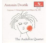 Audubon Quartet - Cypresses: String Quartet in G OP 106