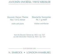 Dvorak Anton Theme Danse Slave No1 Opus 46/2 Revision Kreisler - Violon/Piano G