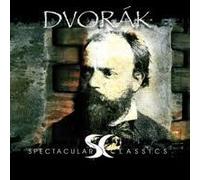Dvorak : Carnival Overture Op 92 - Humoresque,... - Spectacular Classics
