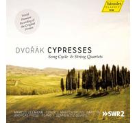 Dvorák : les Cyprès (Cycle de Mélodies & Quatuors À Cordes). Ullmann, Quatuor Bennewitz.