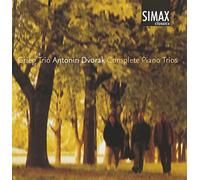 Dvorak : l'Intégrale des Trios pour Piano. Grieg Trio