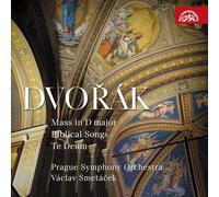 Dvorak Mass In D Major, Biblical Songs, Te Deum