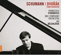 PIEMONTESI FRANCESCO (piano) - Schumann / Dvorak: Piano Concertos