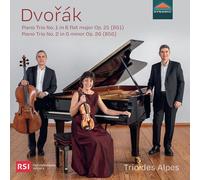 Dvorak: Piano Trio No. 1 In B Flat Major, Op. 21 (B51) Piano Trio No. 2 In G Minor, Op. 26 (B56)