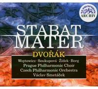 Dvorak : Stabat Mater - Oratorio pour solistes, choeur et orchestre Op. 58